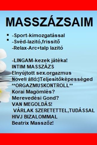 Budapest XV., 45 éves escort, Beatrix Aranykéz Masszőz